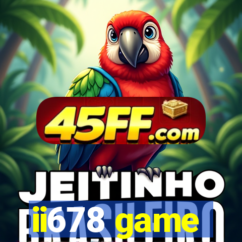 ii678 game